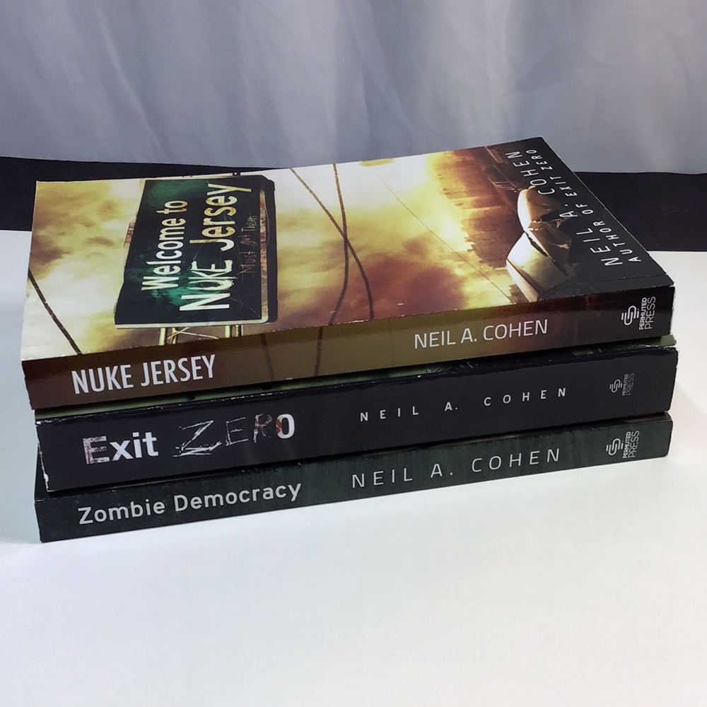 Dystopia Neil Cohen Book trio Exit Zero Zombie Democracy &Welcome to Nuke Jersey